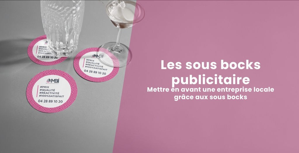 Les sous bocks publicitaires : un support efficace pour les entreprises locales